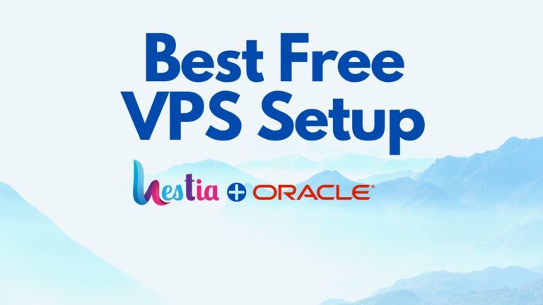 Best Free VPS Setup 2022 (Hestia and Oracle Cloud Free Tier) Complete Website + Email Tutorial